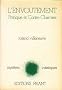 L'envo�tement. Pratique et contre-charmes.