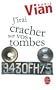 J'irai cracher sur vos tombes