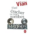 J'irai cracher sur vos tombes