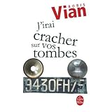 J'irai cracher sur vos tombespar Boris Vian