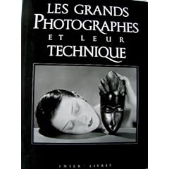Les grands photographes et leur technique