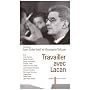 Travailler avec Lacan