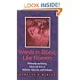 Words in Blood, Like Flowers: Philosophy and Poetry, Music and Eros In Holderlin, Nietzsche, And Heidegger (Suny Series in Contemporary Continental Philosophy)