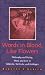 Words in Blood, Like Flowers (SUNY Series in Contemporary Continental Philosophy)