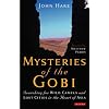 Mysteries of the Gobi: Searching for Wild Camels and Lost Cities in the Heart of Asia