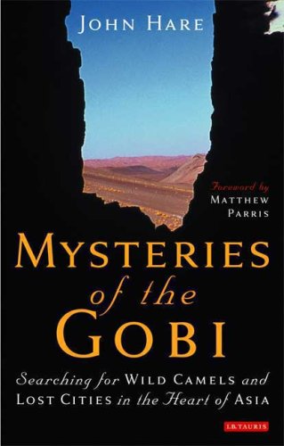 mysteries of the gobi searching for wild camels and lost cities in the heart of asia