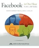 Facebook&reg; in One Hour for Lawyers