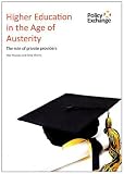 Higher education in the age of austerity : the role of private providers