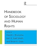 The handbook of sociology and human rights