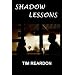 Shadow Lessons
