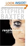 Resplendent: Destiny's Children Book Four (Gollancz S.F.)