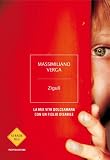 Zigul�. La mia vita dolceamara con un figlio disabile (Strade blu)
