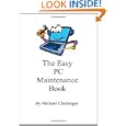 The Easy PC Maintenence Book