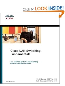 Cisco LAN switching fundamentals Basir Sakandar, David Barnes