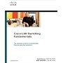 Cisco LAN Switching Fundamentals