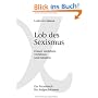 Lob des Sexismus: Frauen verstehen, verf�hren und behalten