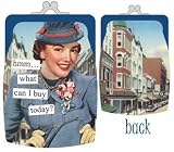Anne Taintor What can I BUY today Coin Purse