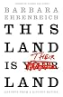 This Land Is Their Land: Reports from a Divided Nation