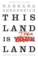 This Land Is Their Land: Reports from a Divided Nation
