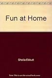 Fun at home