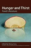Hunger and Thirst: Food Literature
