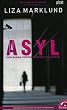 Asyl (av Liza Marklund) [Imported] [Paperback] (Swedish)