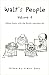 Walt's People - Volume 4: Talking Disney with the Artist who Knew Him by Didier Ghez