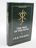 The war of the ring : the history of the Lord of the Rings, part three