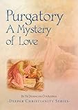 Purgatory : a mystery of love