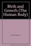 Birth and growth