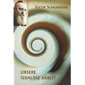 Unsere sinnlose Arbeit