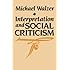 Interpretation and Social Criticism (Tanner Lectures on Human Values, 1985)