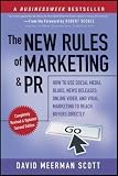 The New Rules of Marketing and PR: How to Use Social Media, Blogs, News Releases, Online Video, and Viral Marketing to Reach Buyers Directly, 2nd Edition (Paperback)