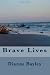 Brave Lives