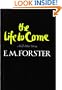 The Life to Come: And Other Stories