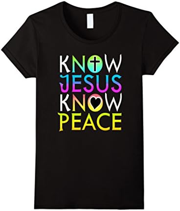 Women's Gifts for Christians Know Jesus Know Peace t shirt Medium Black