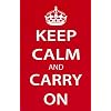 Keep Calm and Carry On (Motivational, Red) Art Poster Print - 11x17