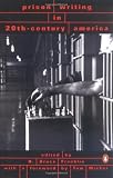 Prison Writings in 20th Century America