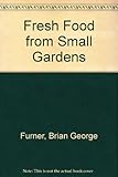 Fresh food from small gardens