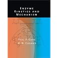 Enzyme Kinetics and Mechanism by  Paul Cook