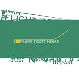 Plane Ticket Home