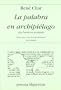 La Palabra En Archipielago (Spanish Edition)
