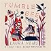 "Tumble Bee" (Laura Veirs)
