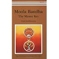 Moola Bandha: The Master Key