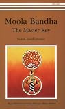 Moola Bandha: The Master Key