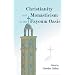 Christianity and Monasticism in the Fayoum Oasis