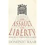 The Assault on Liberty