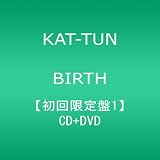 BIRTH(初回限定盤1)(DVD付)