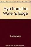 Rye from the water's edge