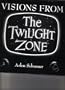 Visions from Twilight Zone
